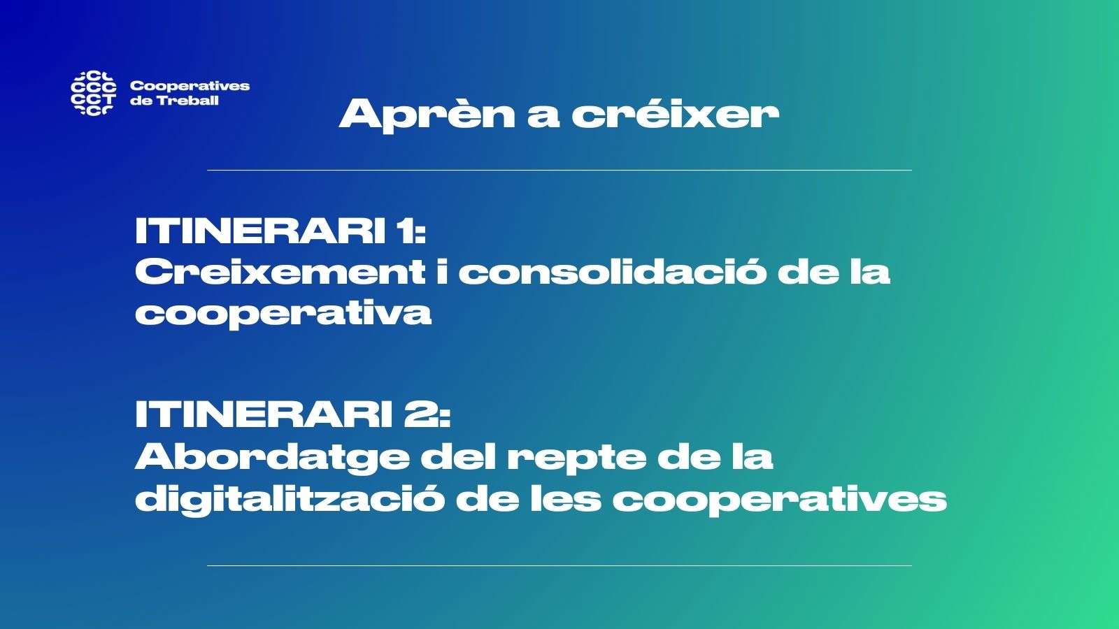 Aprèn a créixer
